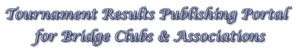 Tournament Results<br />Publishing Portal<br />for Bridge Clubs